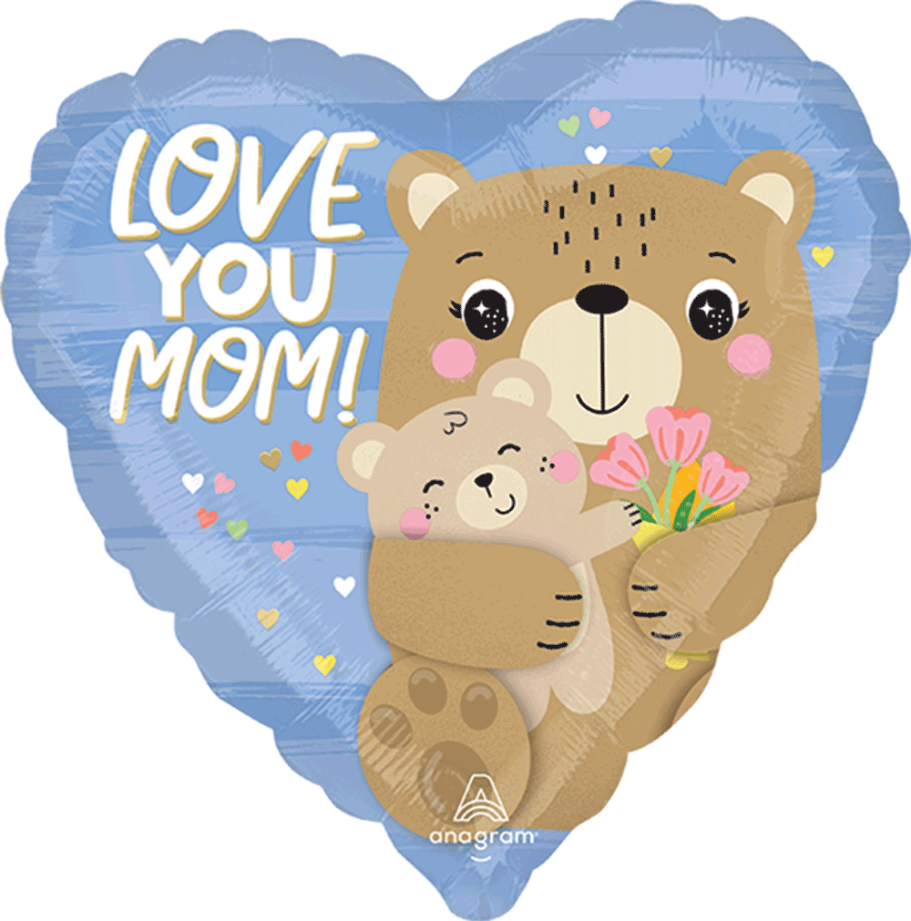 Love You Mom Bear Hugs