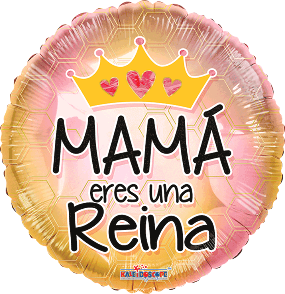 Mamá Eres Una Reina