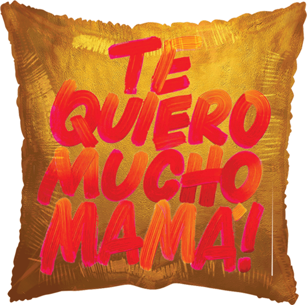 Te Quiero Mamá On Fire
